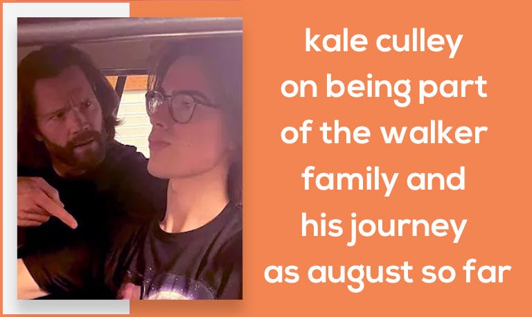 Kale Culley on Being Part of the Walker Family and His Journey as August So Far