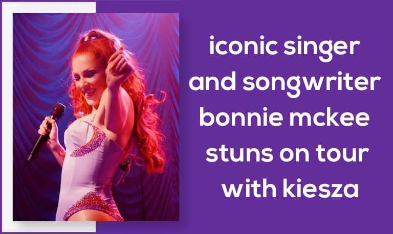 Iconic Singer and Songwriter Bonnie McKee Stuns on Tour With Kiesza